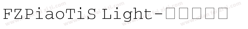 FZPiaoTiS Light字体转换